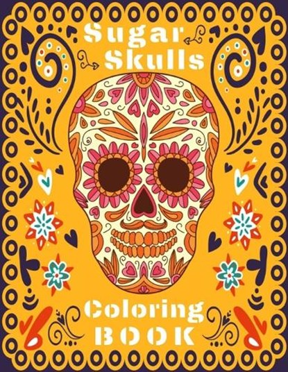 Sugar Skull Coloring Book, PUBLISHING,  Bario's Art - Paperback - 9798674459705