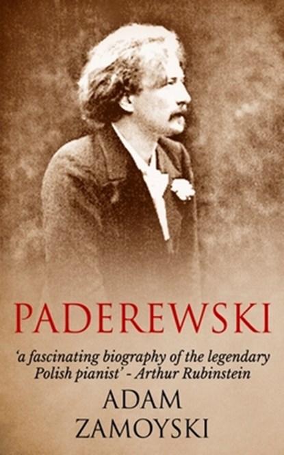 Paderewski, Adam Zamoyski - Paperback - 9798674710660