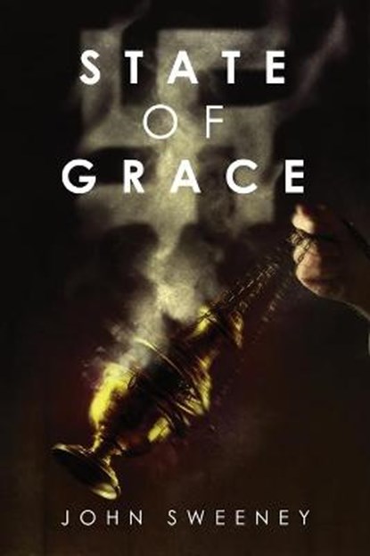 State of Grace, John Sweeney - Paperback - 9798676777166