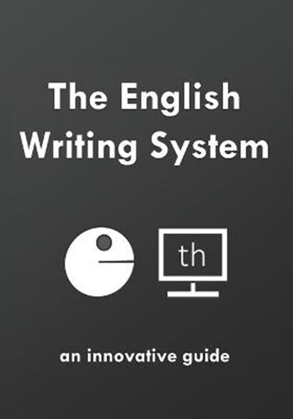 The English Writing System, YOUNG,  David - Paperback - 9798677128967