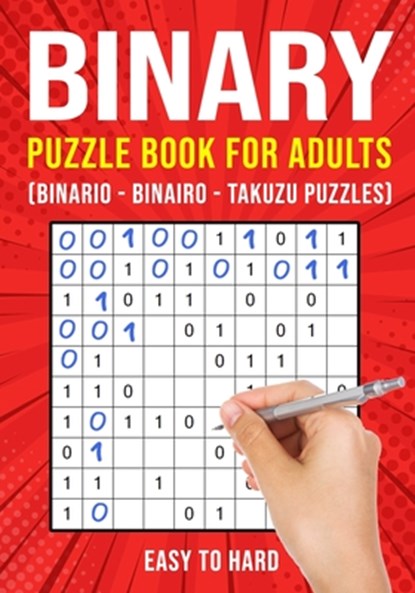Binary Puzzle Books for Adults, Puzzle King Publishing - Paperback - 9798677782404