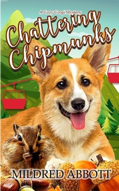 Chattering Chipmunks, Mildred Abbott - Paperback - 9798680065464