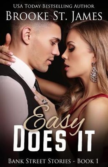 Easy Does It: A Romance, ST JAMES,  Brooke - Paperback - 9798681067573