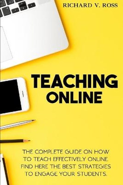 Teaching Online, Richard V Ross - Paperback - 9798681085287