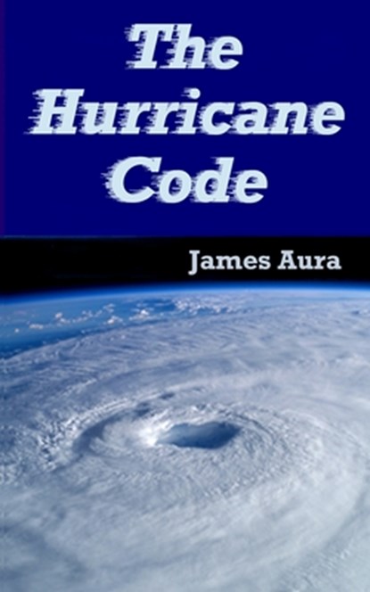 The Hurricane Code, R. D. Price - Paperback - 9798681342670