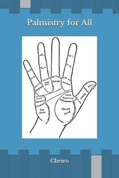 Palmistry for All, Cheiro - Paperback - 9798682476527