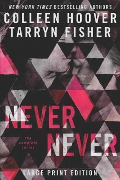 Never Never: The Complete Series Large Print, FISHER,  Tarryn - Paperback - 9798682800247