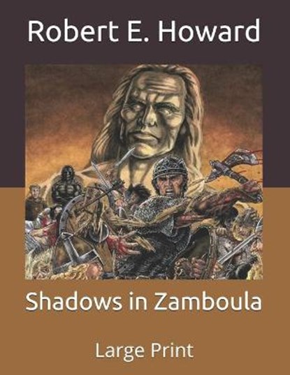 Shadows in Zamboula, ROBERT E. HOWARD,  Howard - Paperback - 9798683648992