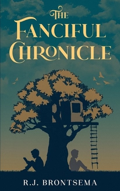 The Fanciful Chronicle, BRONTSEMA,  Robert Jacob - Paperback - 9798684022784