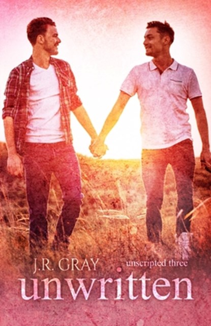 Unwritten, J. R. Gray - Paperback - 9798684437137