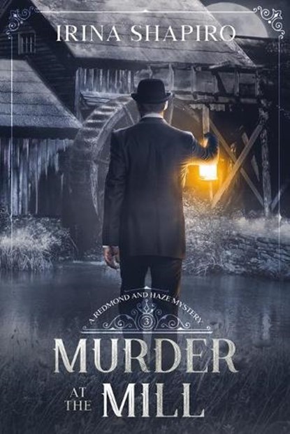 Murder at the Mill, Irina Shapiro - Paperback - 9798684943430