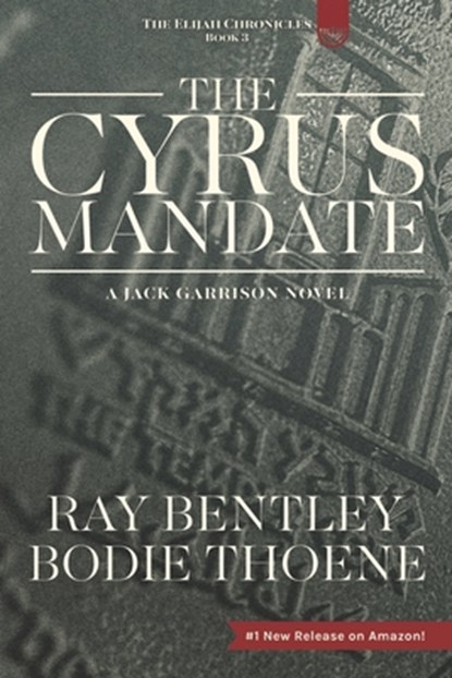 The Cyrus Mandate, Bodie Thoene - Paperback - 9798686972469