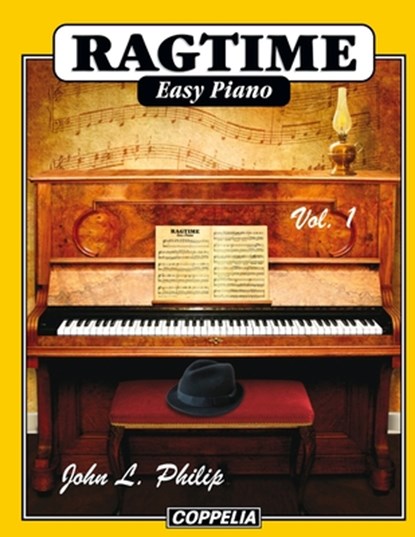 Ragtime Easy Piano vol. 1, John L Philip - Paperback - 9798687302012