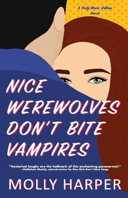 Nice Werewolves Don't Bite Vampires, Molly Harper - Paperback - 9798689274263