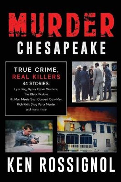 Murder Chesapeake, Ken Rossignol - Paperback - 9798689416328