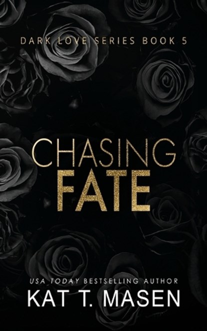 Chasing Fate, Kat T. Masen - Paperback - 9798691793240