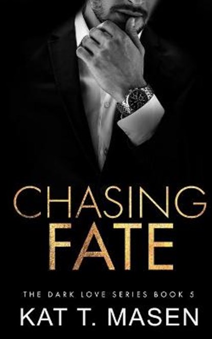 Chasing Fate, Kat T. Masen - Paperback - 9798691793240
