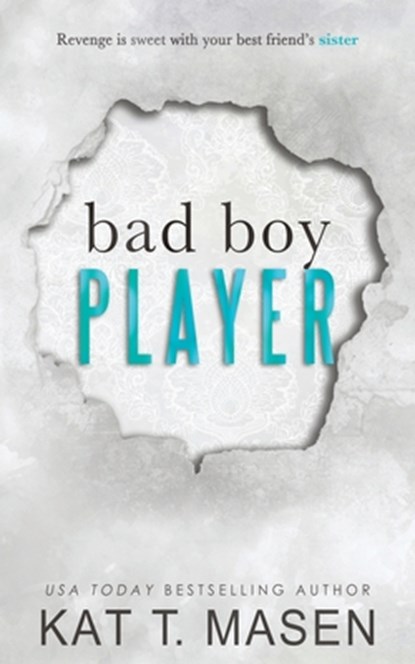 Bad Boy Player, Kat T Masen - Paperback - 9798691795473
