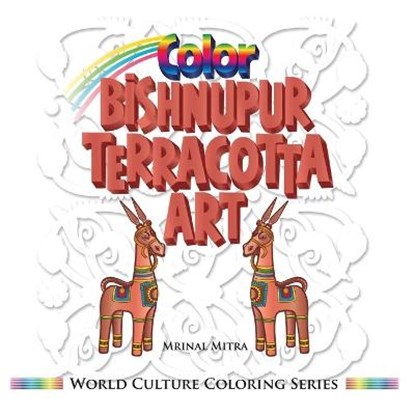 Color Bishnupur Terracotta Art, MITRA AUTHOR,  Mrinal - - Paperback - 9798692066268