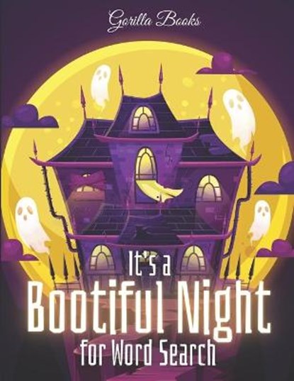 It's a Bootiful Night for Word Search, Gorilla Books - Paperback - 9798692233943