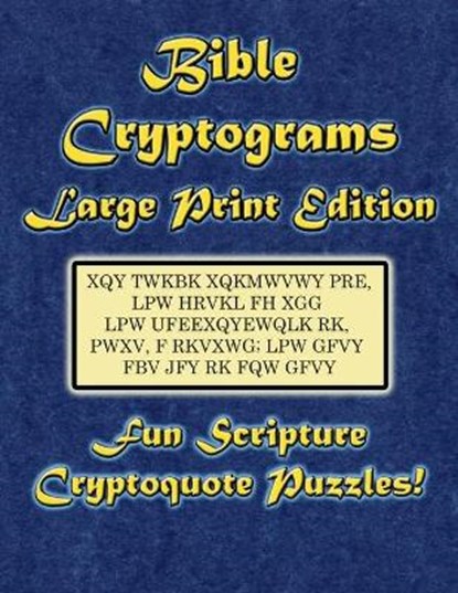 Bible Cryptograms Large Print Edition: Fun Scripture Cryptoquote Puzzles!, Morlo Designs - Paperback - 9798692436290