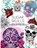 100 Sugar Skulls Coloring Book, GOODALL,  Jane - Paperback - 9798692583710