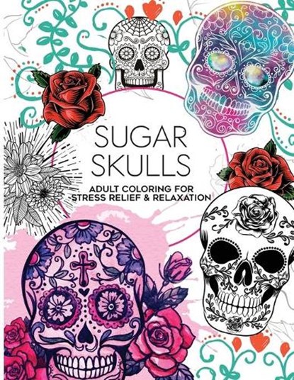 100 Sugar Skulls Coloring Book, GOODALL,  Jane - Paperback - 9798692583710