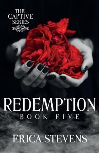 Redemption (The Captive Series Book 5), Leslie Mitchell G2 Freelance Editing - Paperback - 9798692660459