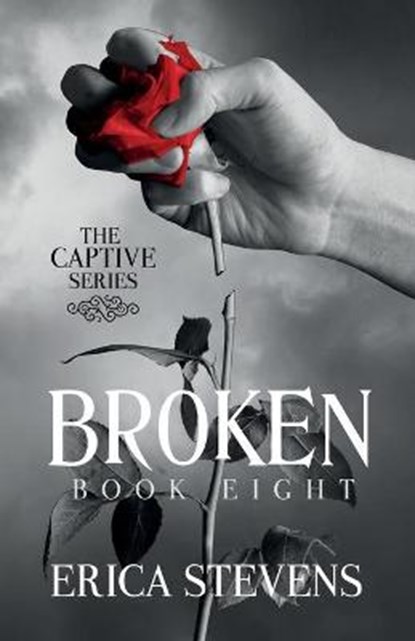 Broken (The Captive Series Book 8): The Captive Series Prequel, Leslie Mitchell - Paperback - 9798692664143