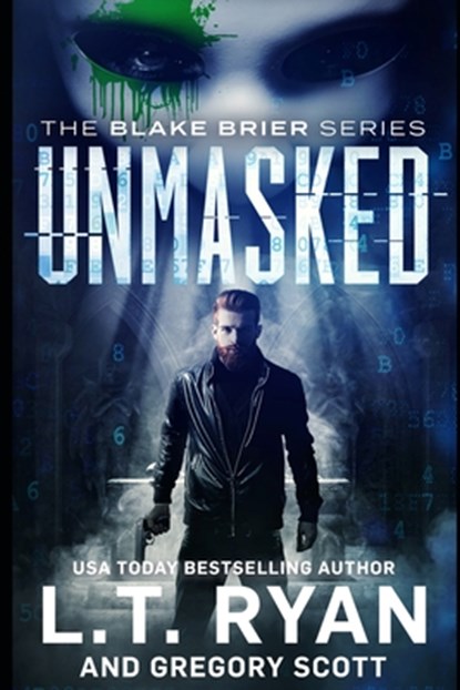 Unmasked, Gregory Scott ; L T Ryan - Paperback - 9798692992352