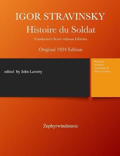Histoire du Soldat, John M Laverty ; Igor Stravinsky - Paperback - 9798693349940