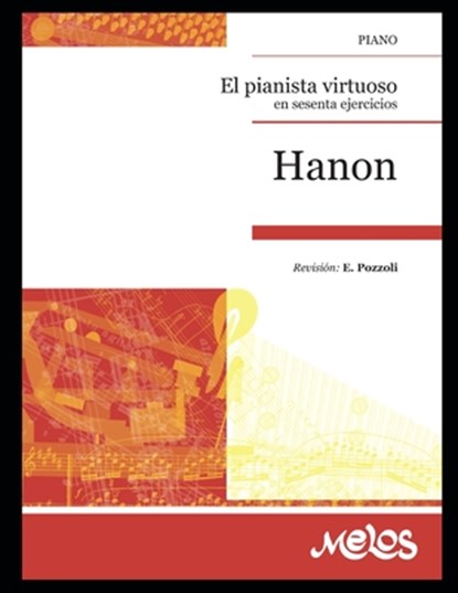 El pianista virtuoso, Ettore Pozzoli ; Charles Hanon - Paperback - 9798693368781