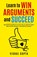 Learn to Win Arguments and Succeed, Vishal Gupta - Paperback - 9798693537835