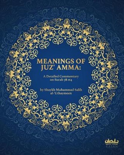 Meanings of Juz' Amma, Mohammad Elshinawy - Paperback - 9798695269857