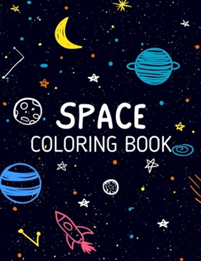 SPACE Coloring Book, Dony's Art Publishing - Paperback - 9798695830064