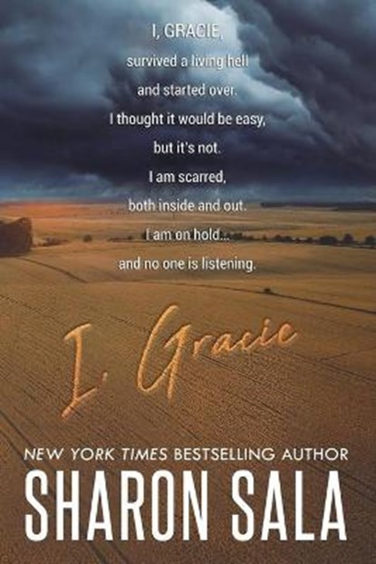 I, Gracie, Sharon Sala - Paperback - 9798696922348