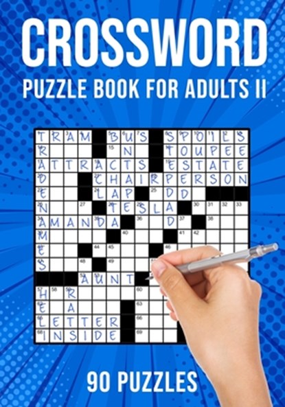 Crossword Puzzle Book for Adults II: Cross Word Activity Puzzlebook 90 Puzzles (US Version), Puzzle King Publishing - Paperback - 9798697604373