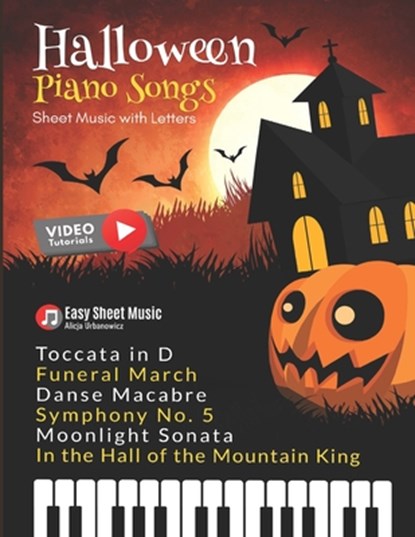 Halloween Piano Songs, Alicja Urbanowicz - Paperback - 9798698036111