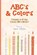 ABC's & Colors, Laura M Johnson - Paperback - 9798698808190