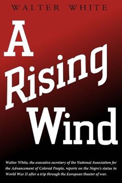 A Rising Wind, WHITE,  Walter - Paperback - 9798698888574