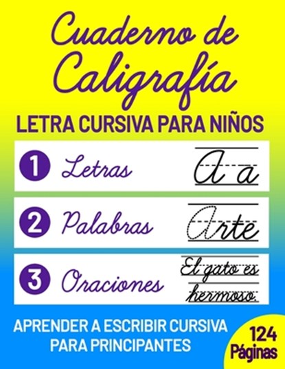 Cuaderno de Caligrafía para Niños: Escribir Letra Cursiva en Español, Andrea Lopez - Paperback - 9798699468416