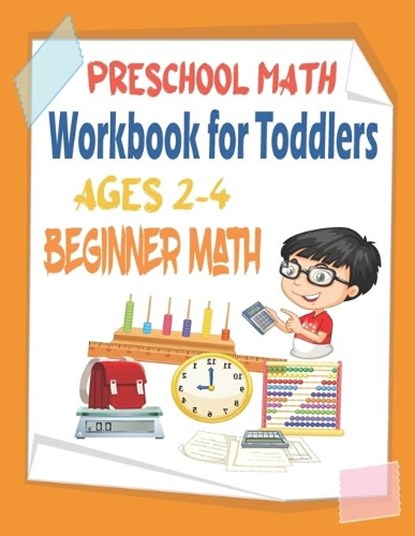 Preschool Math Workbook for Toddlers Ages 2-4 Beginner Math, Activity Book - Paperback - 9798700267861