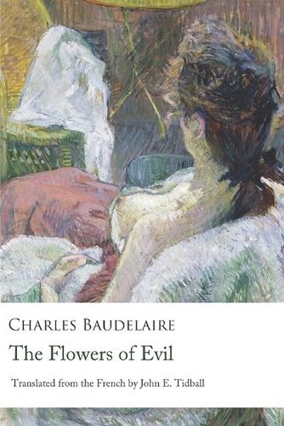 The Flowers of Evil, BAUDELAIRE,  Charles - Paperback - 9798701610796