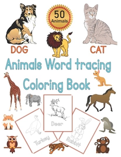 Animals Word Tracing Coloring Book: 50 Animal pages for kids to color animals and trace their names ., Dan Green - Paperback - 9798701705560