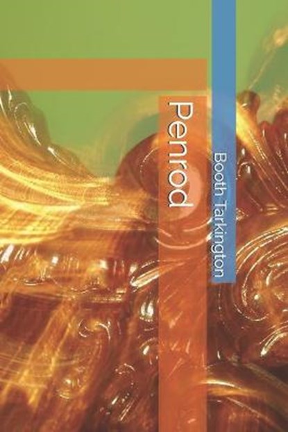 Penrod, Booth Tarkington - Paperback - 9798702016665