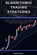 Algorithmic Trading Strategies, HANSON,  David - Paperback - 9798704459736