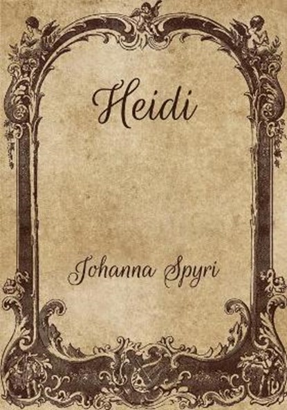 Heidi, SPYRI,  Johanna - Paperback - 9798704510420