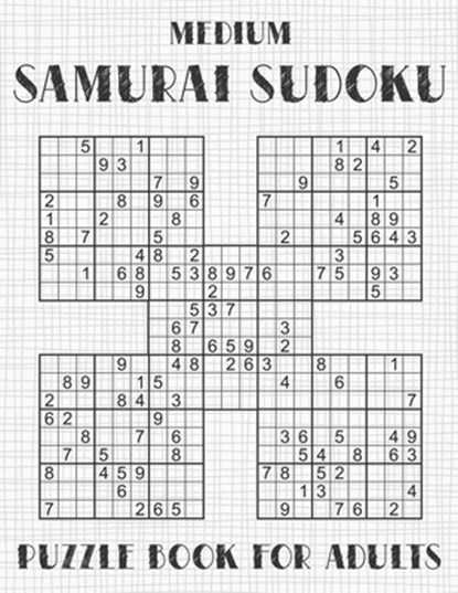 Samurai Sudoku Puzzle Book for Adults - Medium, Hammond Oliver Hammond - Paperback - 9798704799900