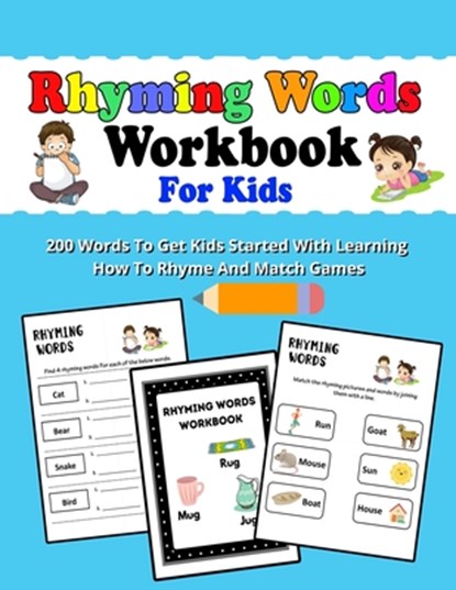 Rhyming Words Workbooks For Kids: Preschoolers And Kindergarten Rhyming Workbooks, Rhyming Workbooks For kids To Get Started With Learning How To Rhym, Lamaa Bom - Paperback - 9798705131020