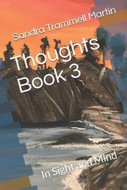 Thoughts Book 3, TRAMMELL MARTIN,  Sandra - Paperback - 9798707749827